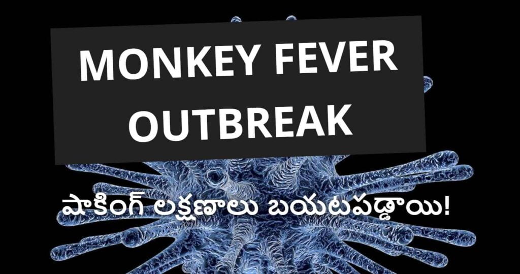 Monkey Fever Outbreak in Karnataka